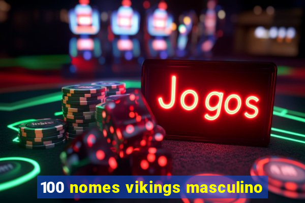 100 nomes vikings masculino