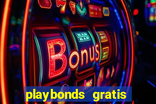 playbonds gratis jogar bingo silverball