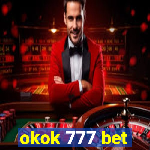 okok 777 bet