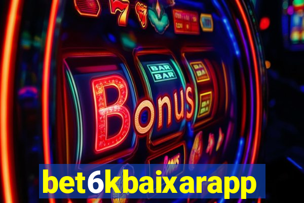 bet6kbaixarapp