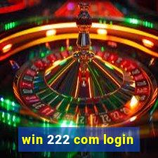 win 222 com login