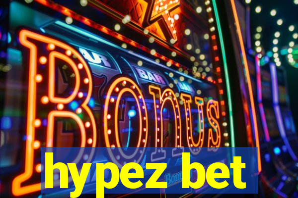 hypez bet