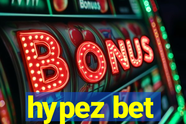 hypez bet