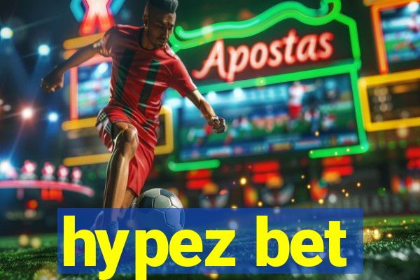 hypez bet