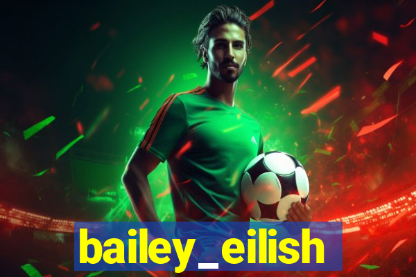 bailey_eilish