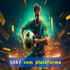 5567 com plataforma de jogos