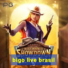 bigo live brasil