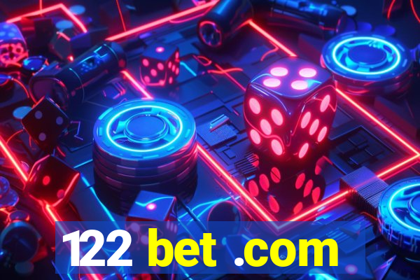 122 bet .com