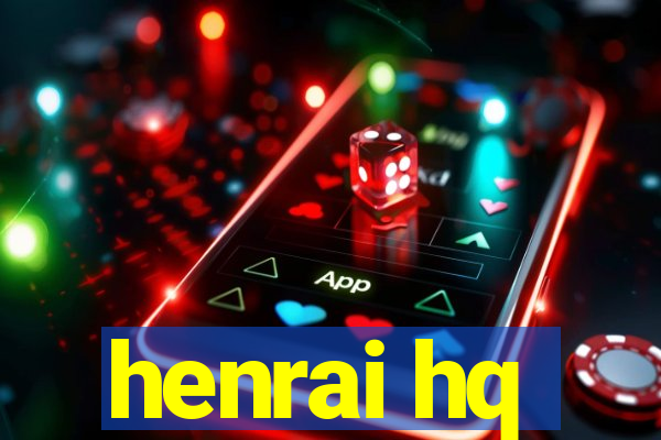 henrai hq