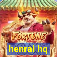 henrai hq