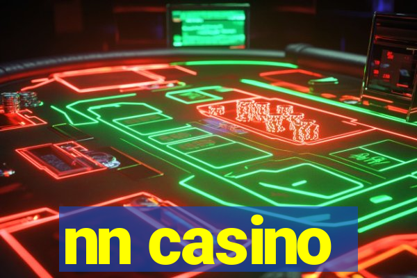 nn casino