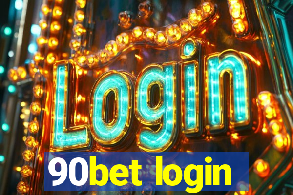 90bet login