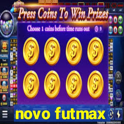 novo futmax