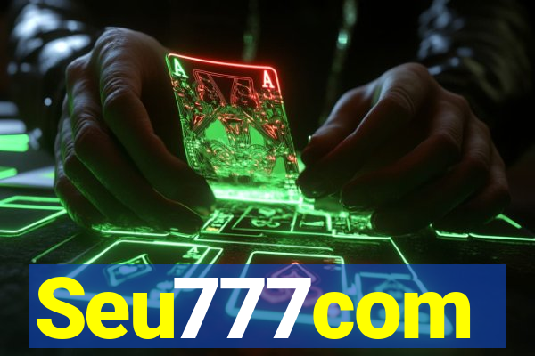 Seu777com