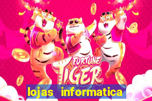 lojas informatica em recife