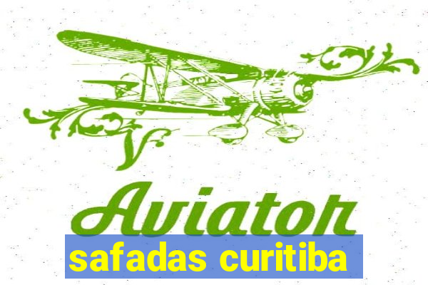 safadas curitiba