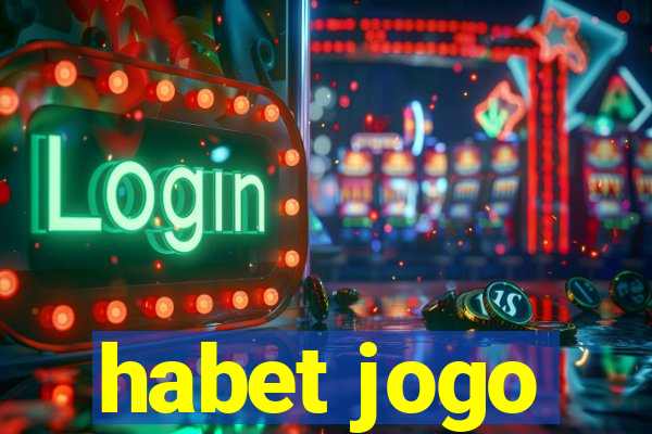 habet jogo