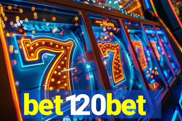 bet120bet