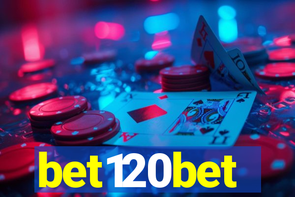 bet120bet