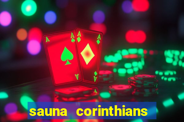 sauna corinthians santo andre