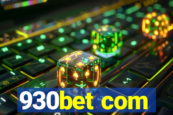 930bet com