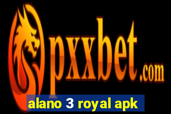 alano 3 royal apk