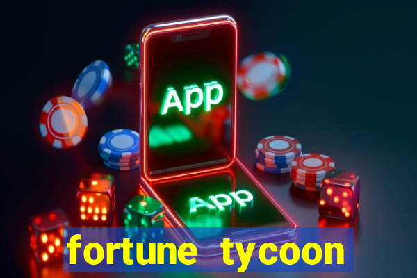 fortune tycoon slots download