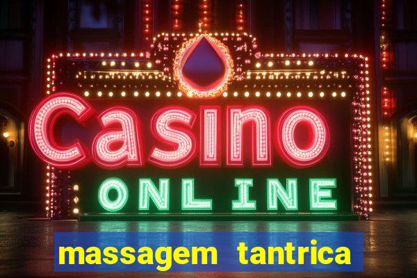 massagem tantrica cabo frio