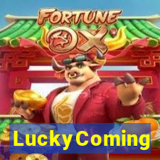 LuckyComing