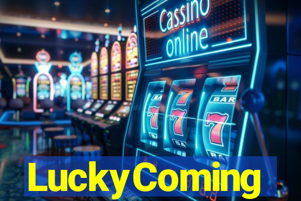 LuckyComing