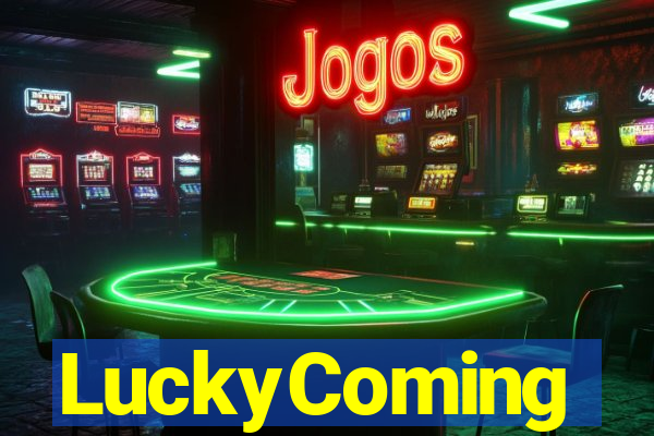 LuckyComing