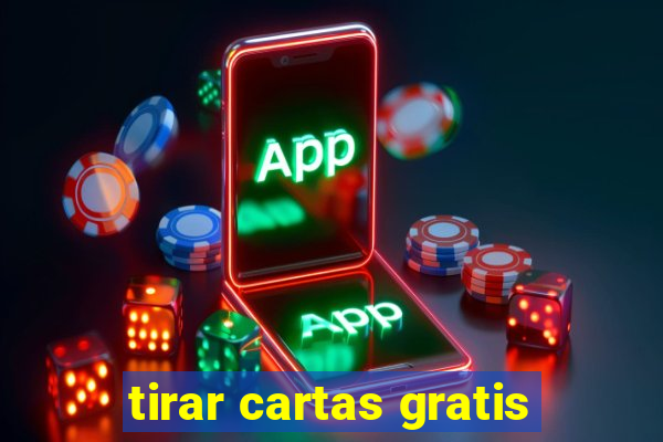 tirar cartas gratis