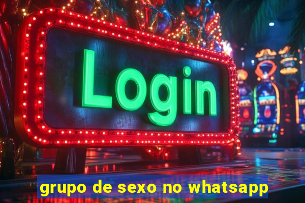 grupo de sexo no whatsapp