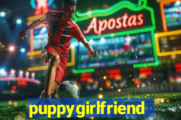 puppygirlfriend