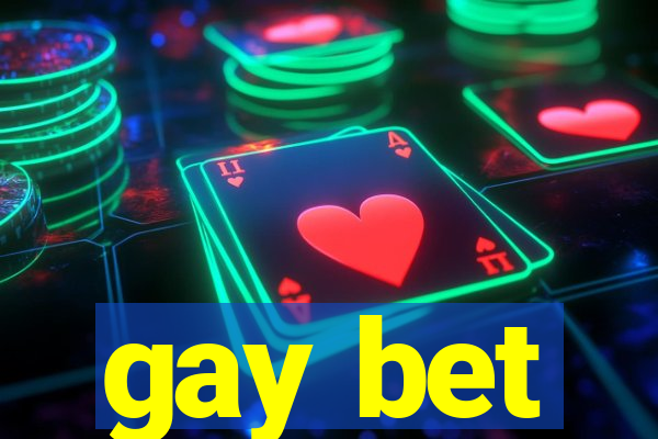 gay bet