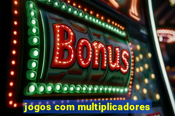 jogos com multiplicadores