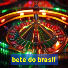 bete do brasil