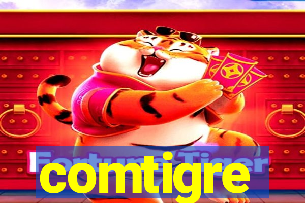 comtigre