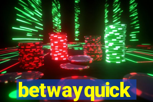 betwayquick