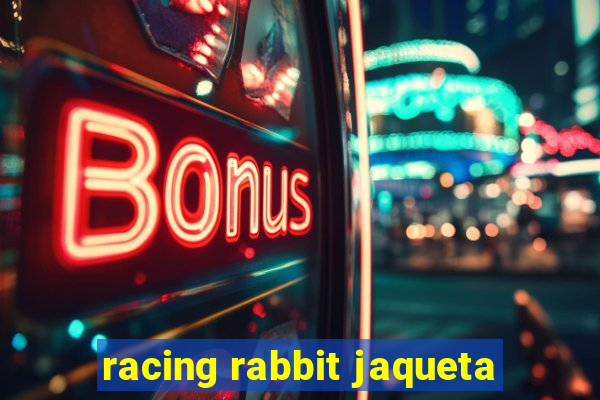 racing rabbit jaqueta