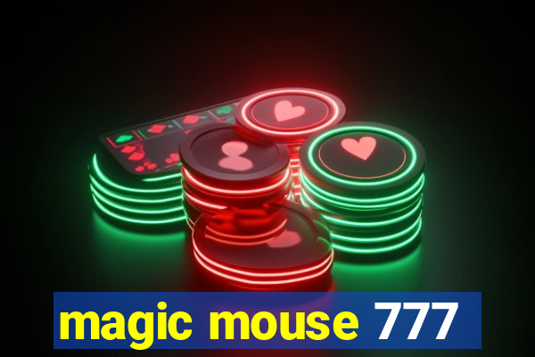 magic mouse 777