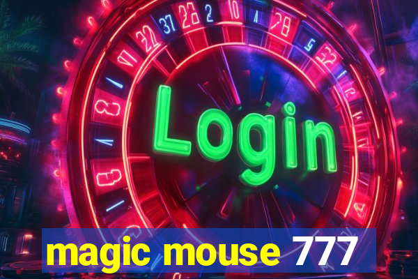 magic mouse 777