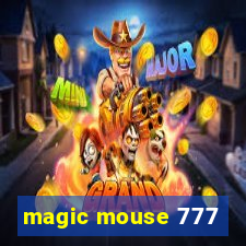 magic mouse 777