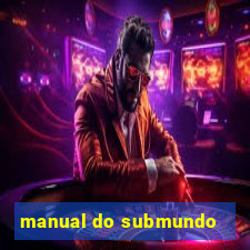 manual do submundo