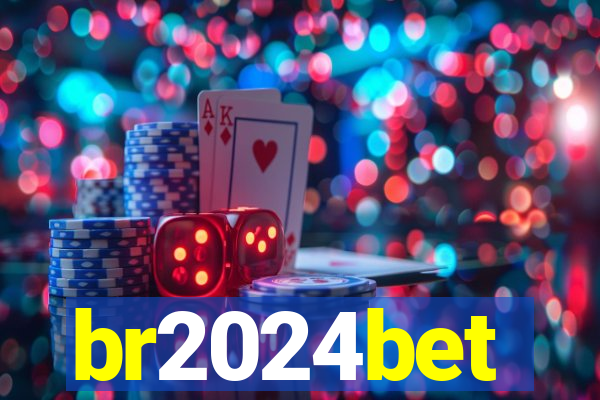 br2024bet