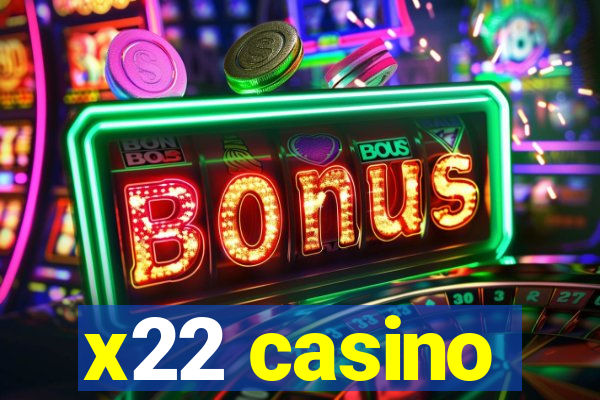 x22 casino