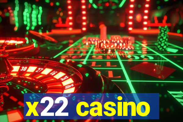 x22 casino