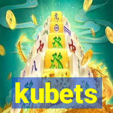 kubets