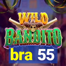 bra 55