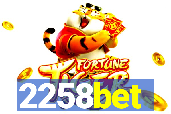 2258bet